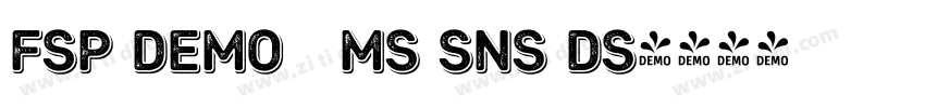 FSP DEMO   Ms Sns Ds字体转换